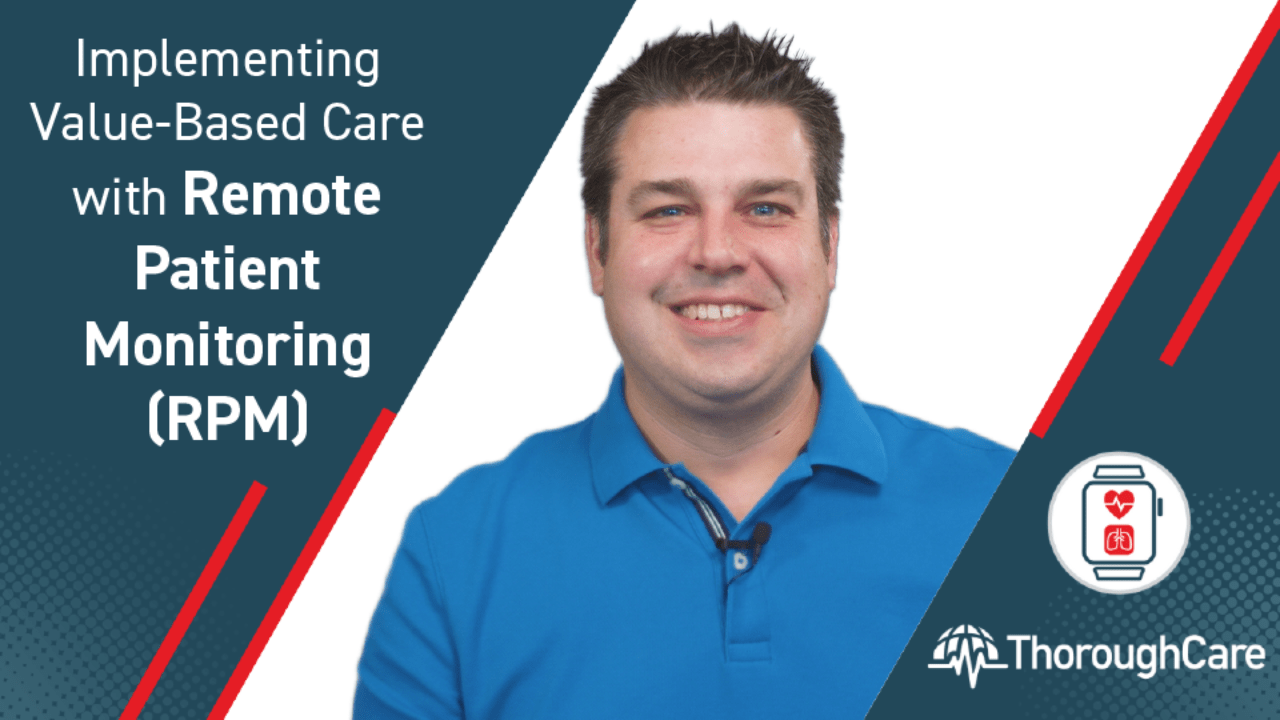 3 Ways Remote Patient Monitoring Enables ValueBased Care Success